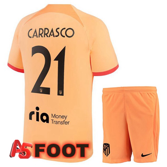 Maillot Foot Atletico Madrid (CARRASCO 21) Enfant Third Orange 2022/2023