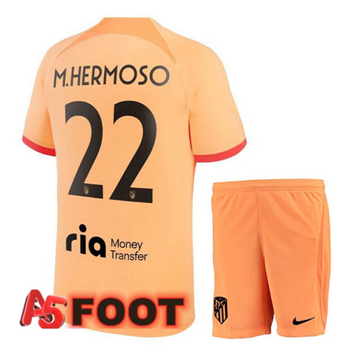 Maillot Foot Atletico Madrid (M.HERMOSO 22) Enfant Third Orange 2022/2023